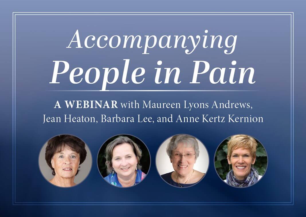 Accompanying People in Pain Webinar - Panelists pictured: Maureen Lyons Andrews, Jean Heaton, Barbara Lee, and Anne Kertz Kernion