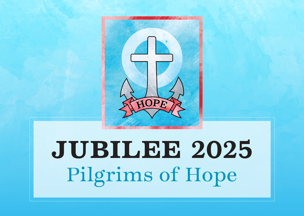 Jubilee 2025: Pilgrims of Hope - anchor and text beneath it