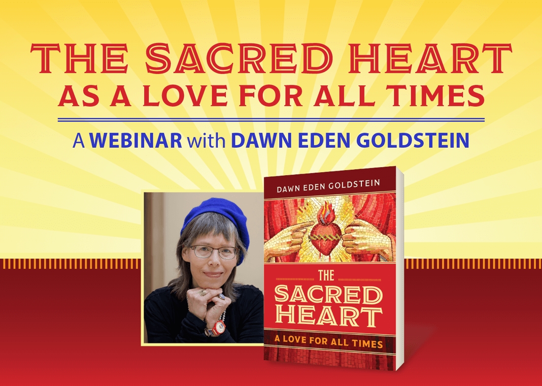 The Sacred Heart as a Love for All Times: A Webinar with Dawn Eden Goldstein - author pictured next to book